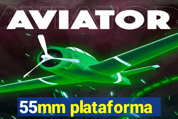 55mm plataforma